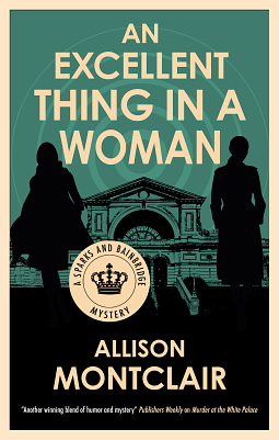 An Excellent Thing In A Woman by Allison Montclair