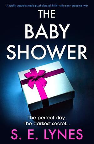 The Baby Shower by S.E. Lynes