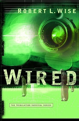 Wired by Robert Wise