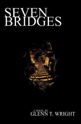 Seven Bridges by Glenn T. Wright