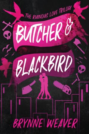 Butcher & Blackbird by Brynne Weaver