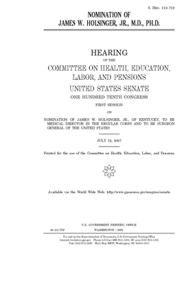 Nomination of James W. Holsinger, Jr., M.D., Ph. D. by United States Congress, Committee on Health Education (senate), United States Senate