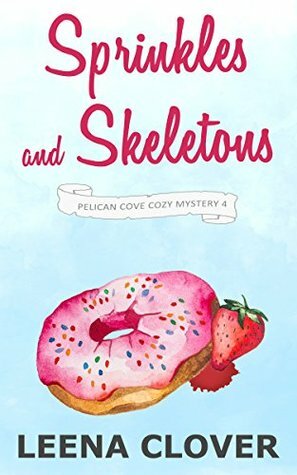 Sprinkles and Skeletons by Leena Clover