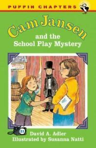 The School Play Mystery (Cam Jansen Adventures Series #21), Vol. 21 by David A. Adler