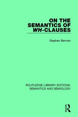 On the Semantics of Wh-Clauses by Marjorie Boulton