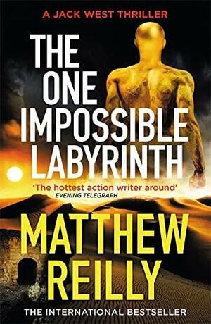 The One Impossible Labyrinth by Matthew Reilly