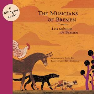 The Musicians of Bremen/Los Musicos de Bremen by Roser Ros