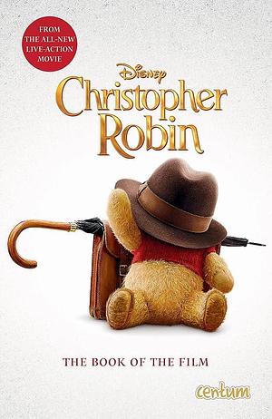 Christopher Robin Movie Novel by Elizabeth Rudnick, Elizabeth Rudnick