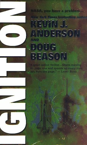 Ignition by Kevin J. Anderson, Doug Beason