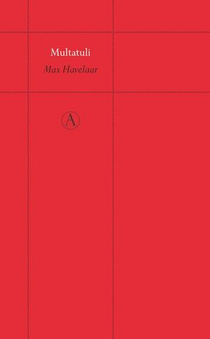 Max Havelaar by Multatuli, Eduard Douwes Dekker, Roy Edwards, R.P. Meijer