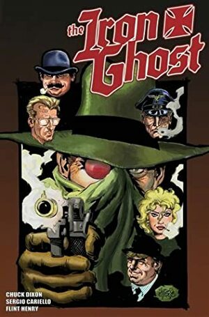 The Iron Ghost: Geist Reich by Sergio Cariello, Henry Flint, Chuck Dixon