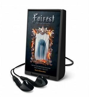 Fairest: The Lunar Chronicles: Levana's Story by Marissa Meyer