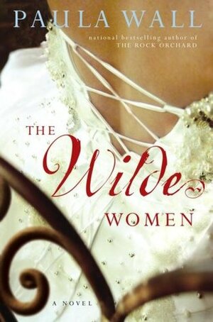 The Wilde Women by Paula Wall