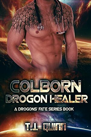 Colborn; Drogon Healer by T.J. Quinn