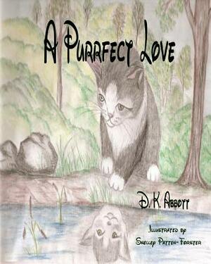 A Purrfect Love by D. K. Abbott