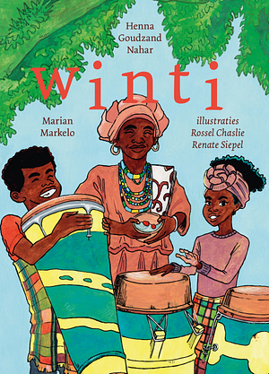 Winti by Henna Goudzand Nahar, Marian Markelo