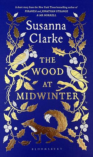 The Wood at Midwinter by Susanna Clarke