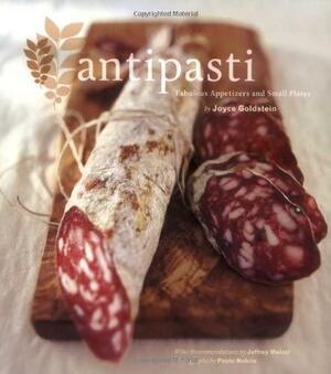 Antipasti by Joyce Goldstein, Paolo Nobile, Jeffrey Meisel