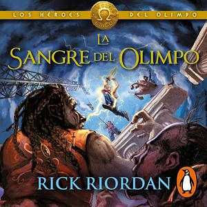 La sangre del Olimpo by Rick Riordan