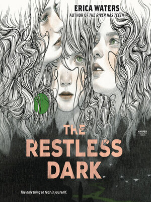 The Restless Dark by Erica Waters