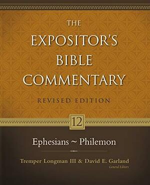 Ephesians - Philemon by David E. Garland