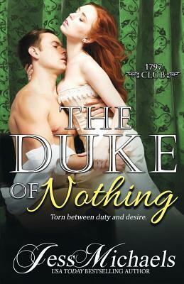 The Duke of Nothing by Jess Michaels
