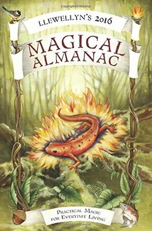 Llewellyn's 2016 Magical Almanac: Practical Magic for Everyday Living by Najah Lightfoot, Llewellyn Publications