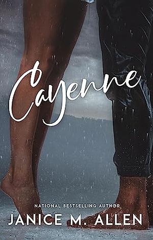 Cayenne (Everything Nice Book 3) by Janice M. Allen