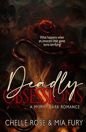 Deadly Obsessions by Chelle Rose, Mia Fury