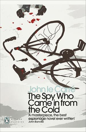 The Spy Who Came in From the Cold by John le Carré