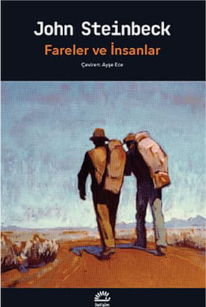 Fareler ve Insanlar by John Steinbeck