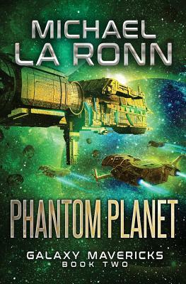 Phantom Planet by Michael La Ronn