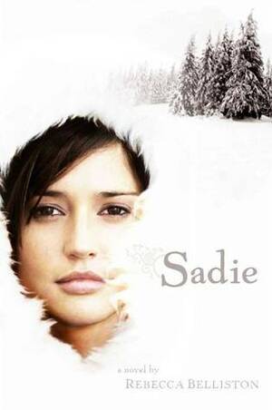 Sadie by Rebecca Belliston