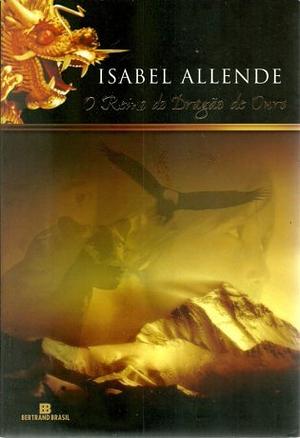 O reino do dragão de ouro by Isabel Allende