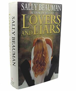 Lovers and liars by Sally Beauman