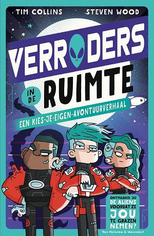 Verraders in de ruimte: een kies-je-eigen-avontuurverhaal by Tim Collins