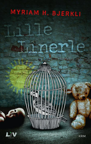 Lille Linerle by Myriam H. Bjerkli