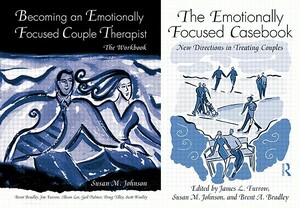 The Emotionally Focused Therapist Training Set by James L. Furrow, Susan M. Johnson, Brent A. Bradley