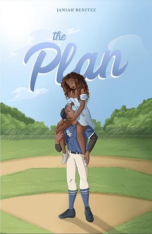The Plan (Hale #1) by Janiah Benitez