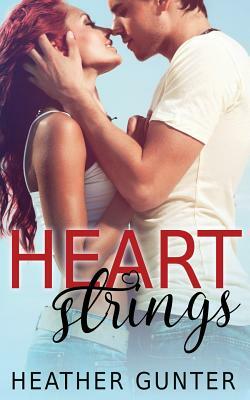 Heartstrings by Heather Gunter