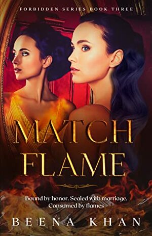 Match Flame by Beena Khan