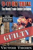 9-11 on Trial: The World Trade Center Collapse by Victor Thorn