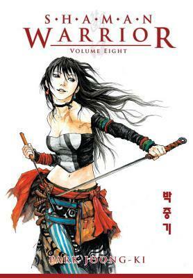 Shaman Warrior, Vol. 8 by Park Joong-Ki