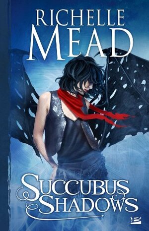 Succubus Shadows by Richelle Mead