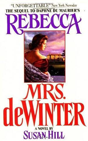 Mrs. Dewinter by Susan Hill, Susan Hill