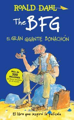 The Bfg - El Gran Gigante Bonachón / The Bfg by Roald Dahl