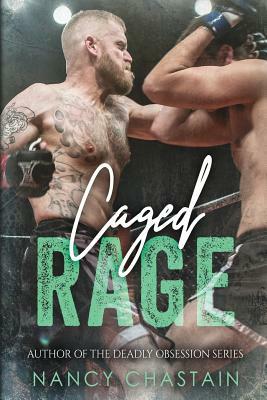 Caged Rage by Nancy Chastain