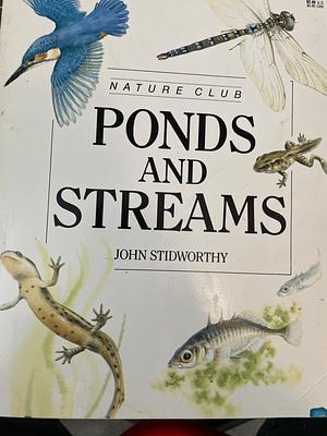 Ponds and Streams by John Stidworthy