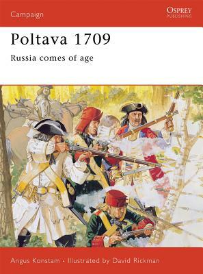 Poltava 1709: Russia Comes of Age by Angus Konstam