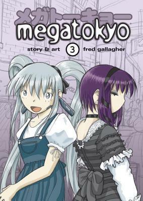 Megatokyo, Volume 3 by Fred Gallagher